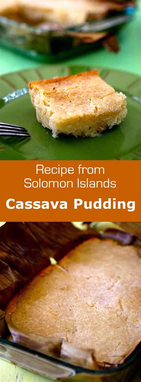 Cassava Pudding - Recipe from Solomon Islands | 196 flavors