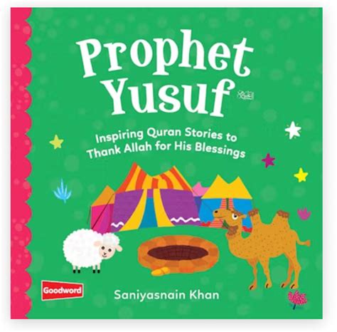 Prophet Yusuf: Inspiring Quran Stories - Thank Allah for Blessings ...