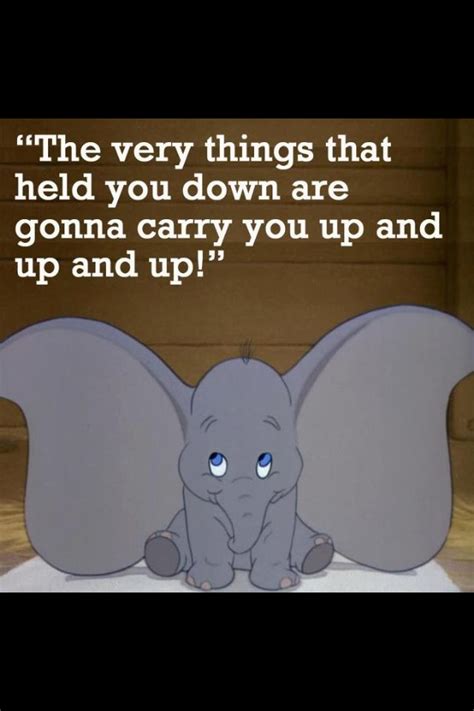 Pin by Ariana Duffin on DiSNEY ️ ️ | Disney quotes, Quotes disney, Dumbo quotes