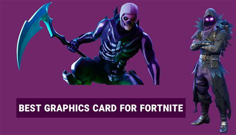 11 Best Graphics Card for Fortnite 2023 - Review & Buying Guide - Crisis Shelter
