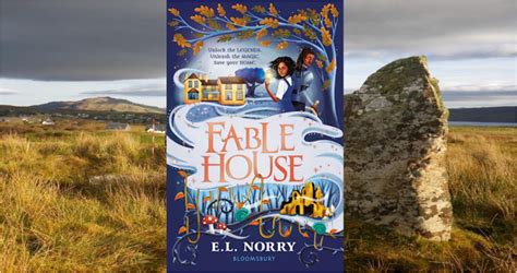 Fable House by E.L.Norry – Tom’s Book Corner