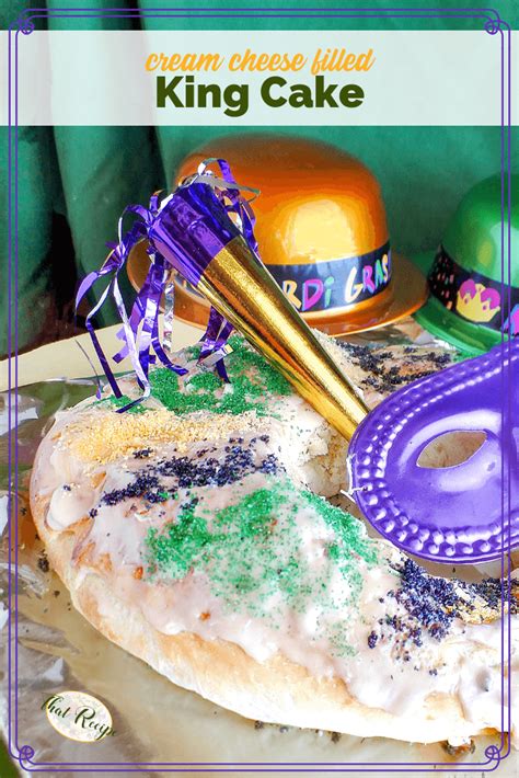 Mardi Gras Favorite Cream Cheese King Cake | Recipe | King cake, King ...