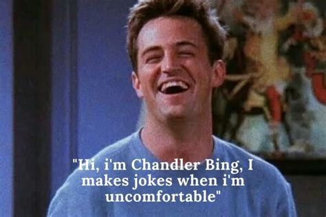 20 Best Quotes From Chandler Bing — The Second Angle