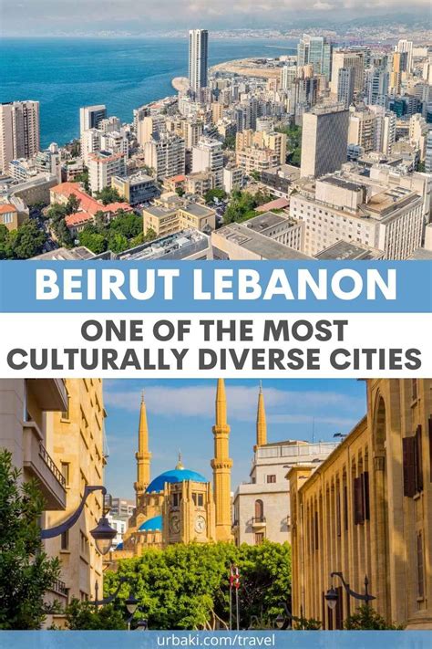 Beirut Lebanon - One of The most Culturally Diverse Cities in 2022 ...