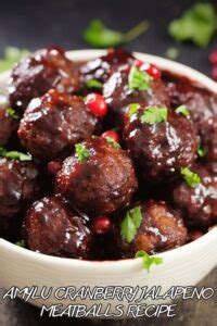 Amylu Cranberry Jalapeno Meatballs Recipe