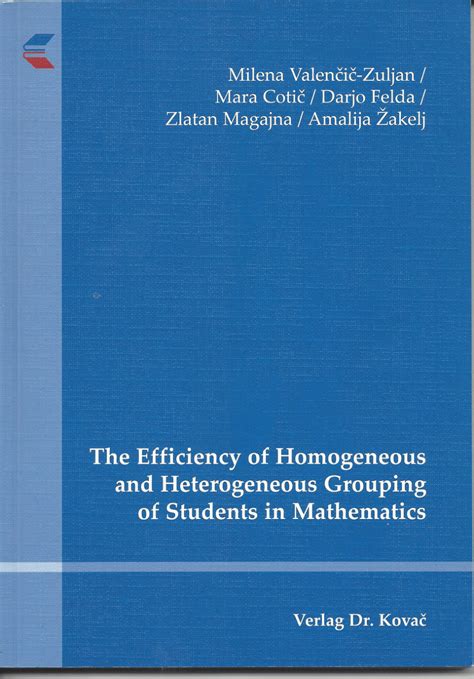 (PDF) The Efficiency of Homogeneous and Heterogeneous Grouping of Students in Mathematics