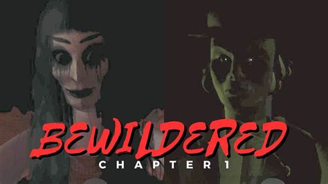 ROBLOX - Bewildered CHAPTER 1 - YouTube