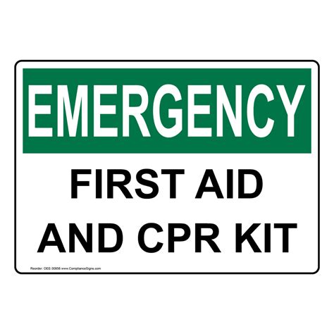 OSHA First Aid And CPR Kit Sign OEE-30856