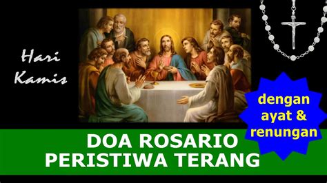 Doa Rosario Peristiwa Terang dengan Renungan & Ayat (Kamis) - YouTube