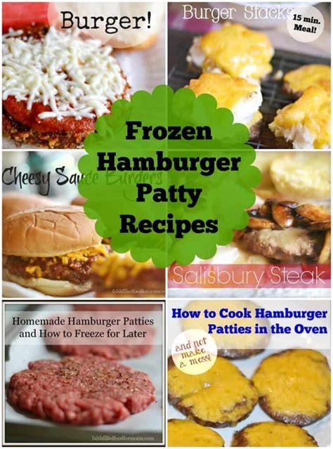 Easy Frozen Hamburger Patty Recipes • Faith Filled Food for Moms