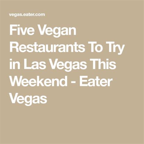 Five Vegan Restaurants To Try in Las Vegas This Weekend | Vegan restaurants, Las vegas, Las ...