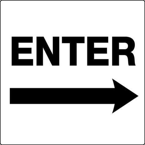 Enter Sign With A Right Facing Arrow