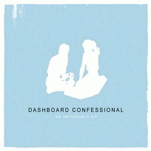 Dashboard Confessional - So Impossible (album review ) | Sputnikmusic