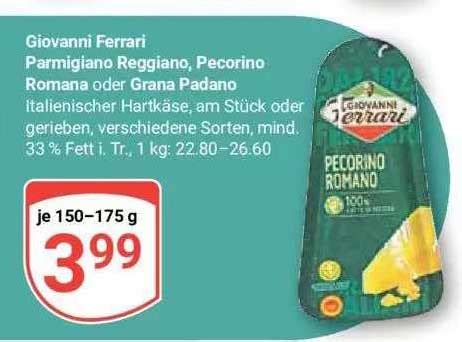 Giovanni Ferrari Parmigiano Reggiano, Pecorino Romana Oder Grana Padano Angebot bei Globus