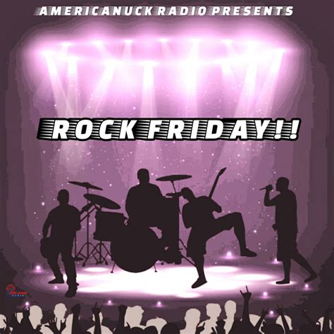 Enjoy the 9/24 edition of Rock Friday!!! – Americanuck Radio