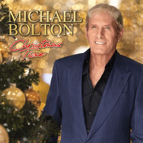 Michael Bolton - Christmas Time Lyrics and Tracklist | Genius