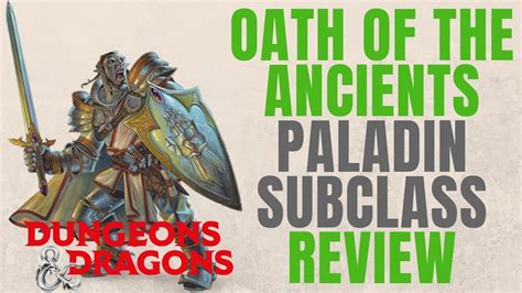 Paladin Oath of the Ancients - D&D 5e Subclass Series - YouTube