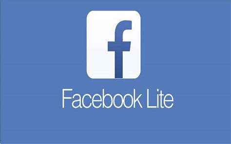 Facebook Launches its Lighter Version Facebook Lite for Android - PhoneWorld