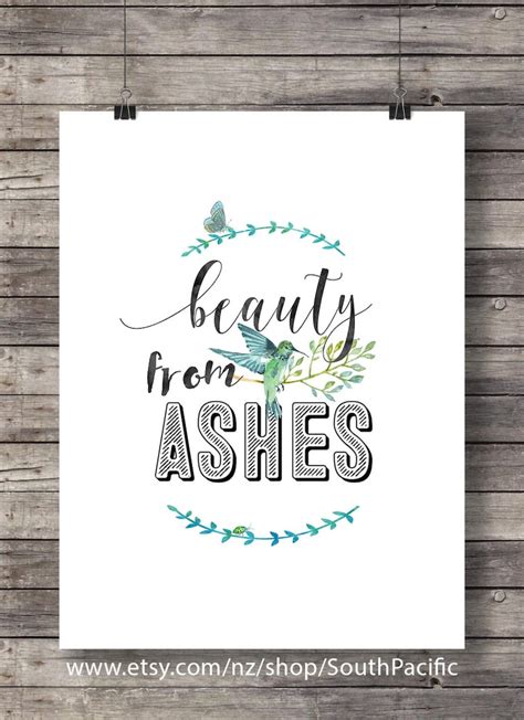 Beauty from Ashes Isaiah 61v3 Bible verse Printable art | Etsy