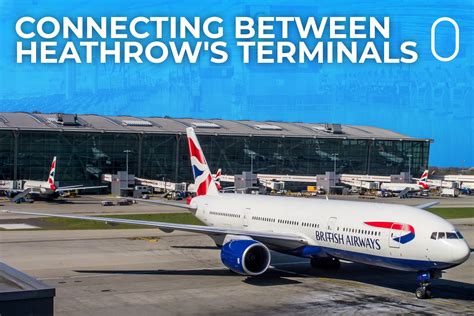 Connecting Between London Heathrow Airport's Terminals: A Brief Guide