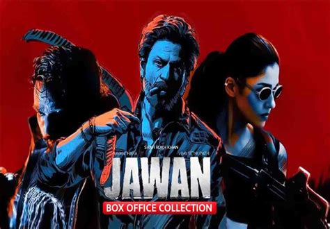 Jawan Box Office Collection Day 17: Shah Rukh Khan’s Movie Inches ...