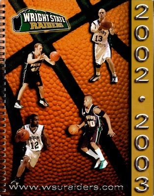 "Wright State University Men's Basketball Media Guide 2002-2003" by Wright State University ...