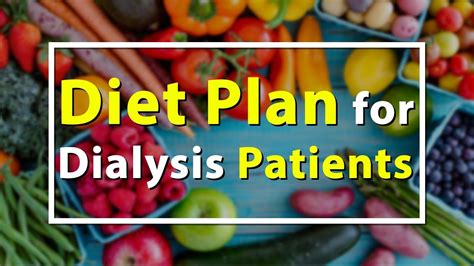 Dialysis Diet | Diet Plan for Dialysis Patients | Dialysis Diet Foods to Avoid - YouTube