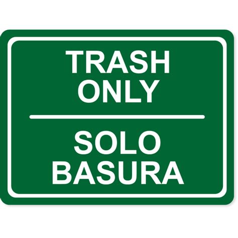 Engraved Bilingual Trash Only Sign | Customsigns.com