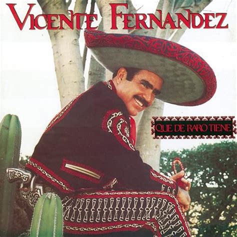 Top 11 Best Vicente Fernández Songs of All Time