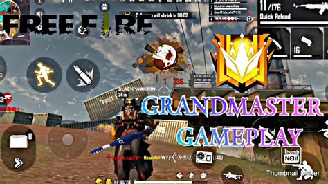 GRANDMASTER // FULL GAMEPLAY HIGHLIGHTS // GARENA FREE FIRE - YouTube