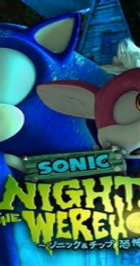 Sonic: Night of the Werehog (2008) - IMDb