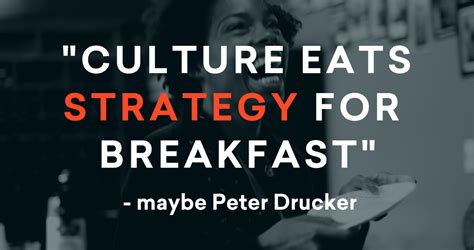 Culture Eats Strategy For Breakfast, Or Does It? — The Spark Mill - we ...