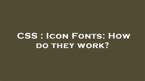 CSS : Icon Fonts: How do they work? - YouTube