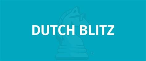 DUTCH BLITZ RULES - Game Rules