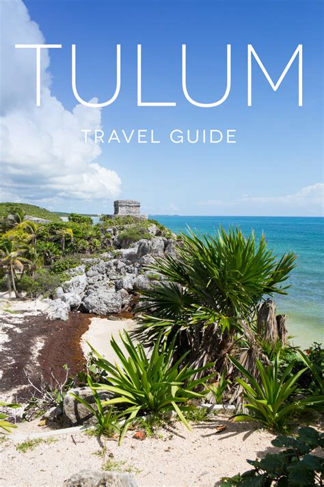 Tulum Mexico Travel Guide