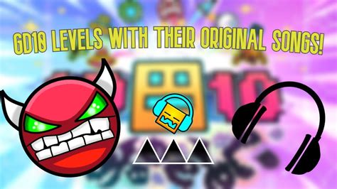 GD10 LEVELS WITH THEIR SONGS | Geometry Dash - YouTube