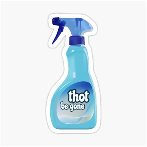 Be Gone Thot Spray Meme - Mijacob