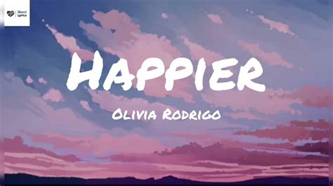 Happier - Olivia Rodrigo (Lyrics) - YouTube