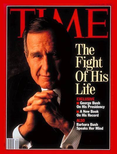 34. August 24, 1992 - George H. W. Bush | Time magazine, 1992 presidential election, George