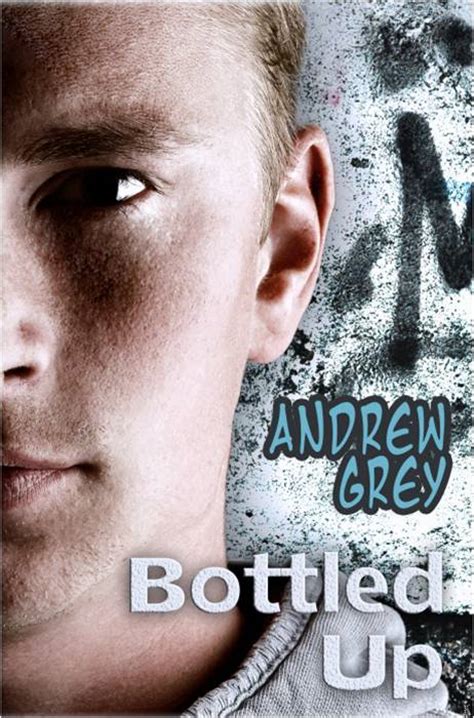 Bottled Up - Andrew Grey