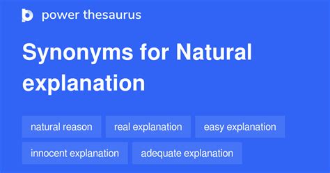 Natural Explanation synonyms - 244 Words and Phrases for Natural Explanation