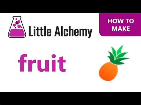 How to make fruit in Little Alchemy?