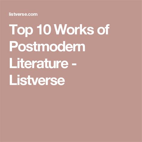 Top 10 Works of Postmodern Literature - Listverse | Postmodern literature, Literature, Postmodernism