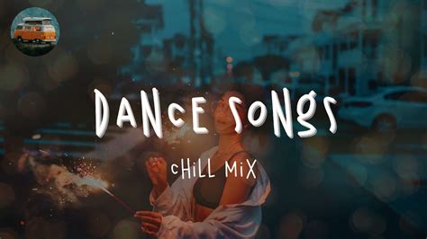 Playlist of songs that'll make you dance ~ Best dance songs playlist ...