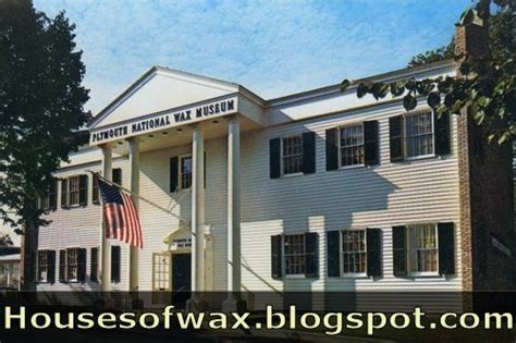 Houses of Wax Facts: Plymouth National Wax Museum