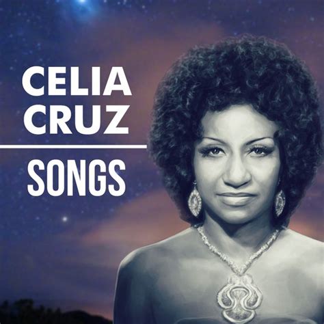 Songs by Celia Cruz