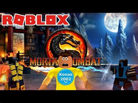 ROBLOX MORTAL KOMBAT! | Roblox Gameplay || Konas2002 - YouTube