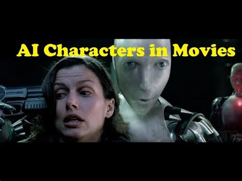 Top 15 AI characters in Movies - YouTube