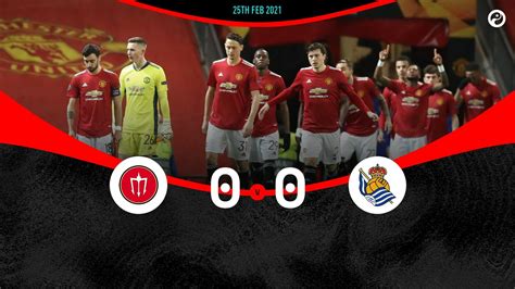 Man Utd 0-0 Real Sociedad: Grim scoreless draw kills United's momentum