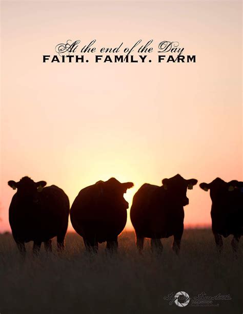 #faith family farm #legacy livestock imaging | Farm life quotes, Farm quotes, Faith family farming